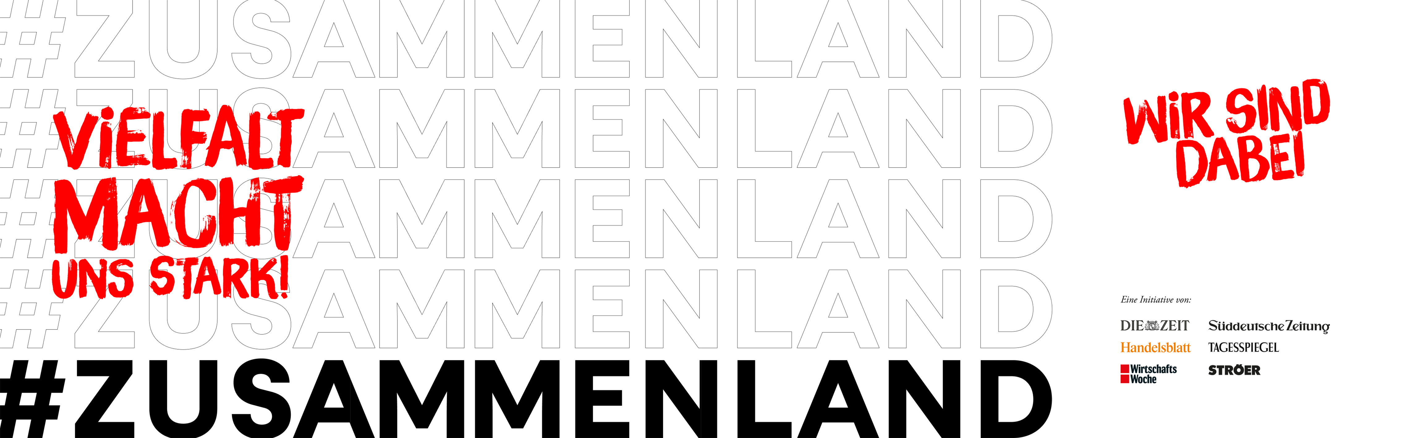 Worte Zusammenland und Vielfalt macht stark und Wir sind dabei auf einem Banner. Logos diverser Initionatoren. Worte Zusammenland und Vielfalt macht stark und Wir sind dabei auf einem Banner. Logos diverser Initionatoren.