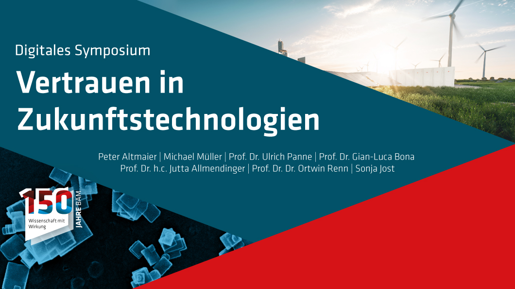 Digital Symposium "Vertrauen in Zukunftstechnologien"